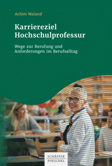 Achim Weiand - Karriereziel Hochschulprofessur, E-bok
