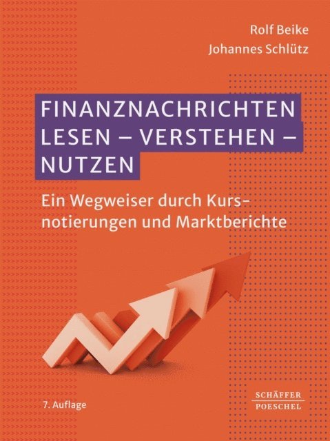 Johannes Schlutz, Rolf Beike - Finanznachrichten lesen - verstehen - nutzen, E-bok