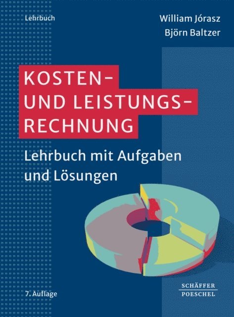 Bjorn Baltzer, William Jorasz - Kosten- und Leistungsrechnung, E-bok