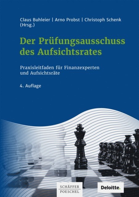 Christoph Schenk, Arno Probst, Claus Buhleier - Der Prüfungsausschuss des Aufsichtsrates, E-bok
