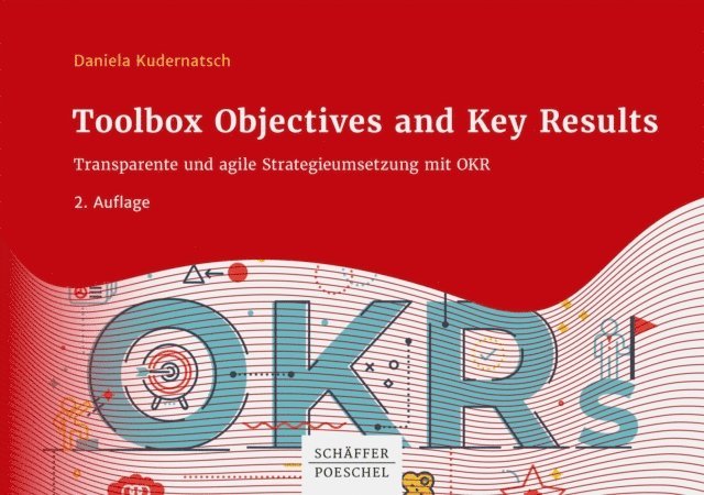 Daniela Kudernatsch - Toolbox Objectives and Key Results, E-bok
