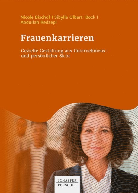 Abdullah Redzepi, Sibylle Olbert-Bock, Nicole Bischof - Frauenkarrieren, E-bok