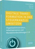Cornelia Siegmann, Tobias Sick, Elisa Lutz, Torsten Eichel - Digitale Transformation in der Steuerkanzlei umsetzen, Häftad. Tillgänglighet: Lägg i varukorg