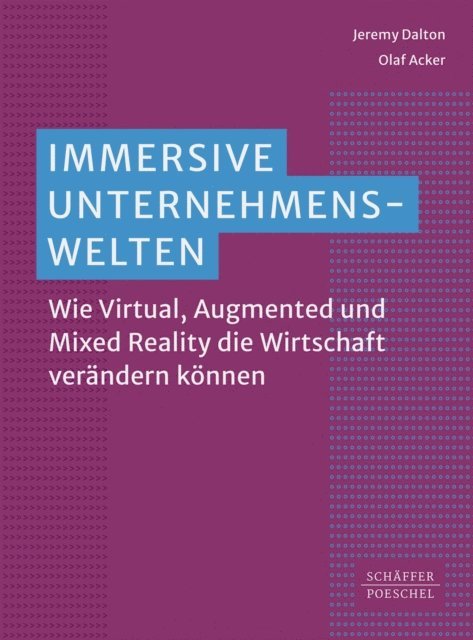 Olaf Acker, Jeremy Dalton - Immersive Unternehmenswelten, E-bok