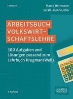 Marco Herrmann, Sarah Lisanne John - Arbeitsbuch Volkswirtschaftslehre, Häftad