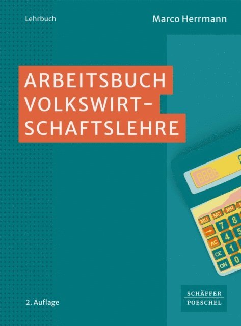 Sarah Lisanne John, Marco Herrmann - Arbeitsbuch Volkswirtschaftslehre, E-bok
