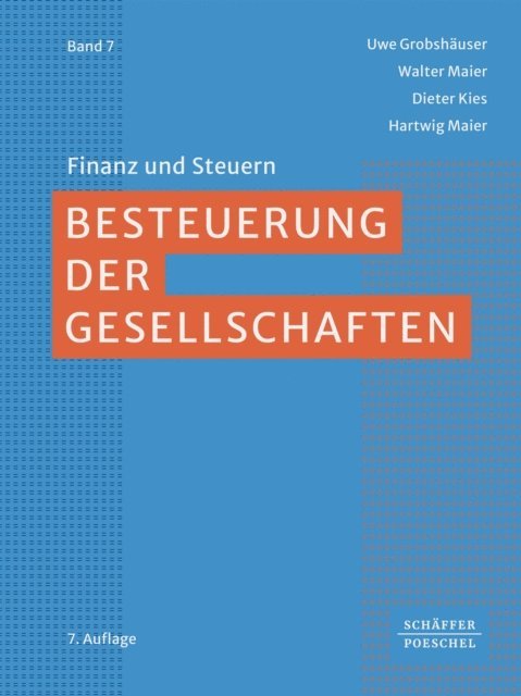 Hartwig Maier, Dieter Kies, Walter Maier, Uwe Grobshauser - Besteuerung der Gesellschaften, E-bok