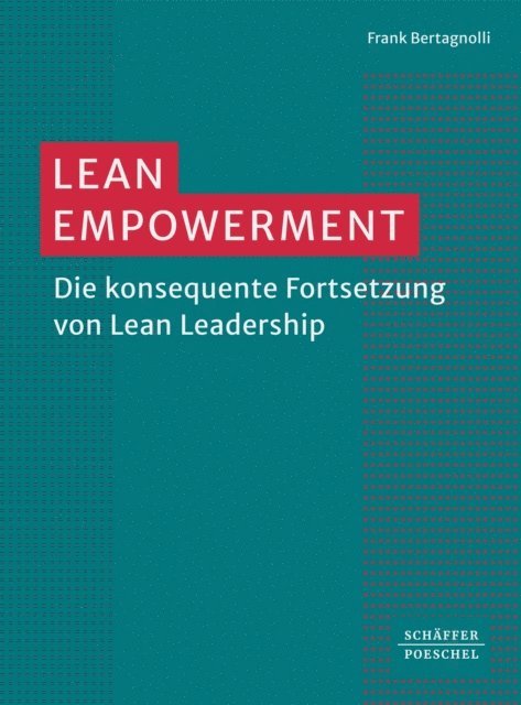 Frank Bertagnolli - Lean Empowerment ​, E-bok