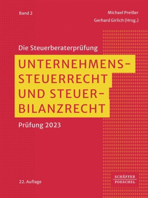 Gerhard Girlich, Michael Preier - Unternehmenssteuerrecht und Steuerbilanzrecht, E-bok