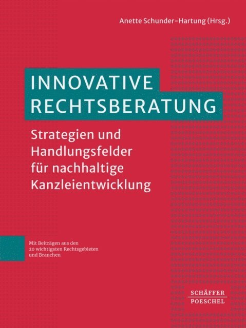 Anette Schunder-Hartung - Innovative Rechtsberatung, E-bok
