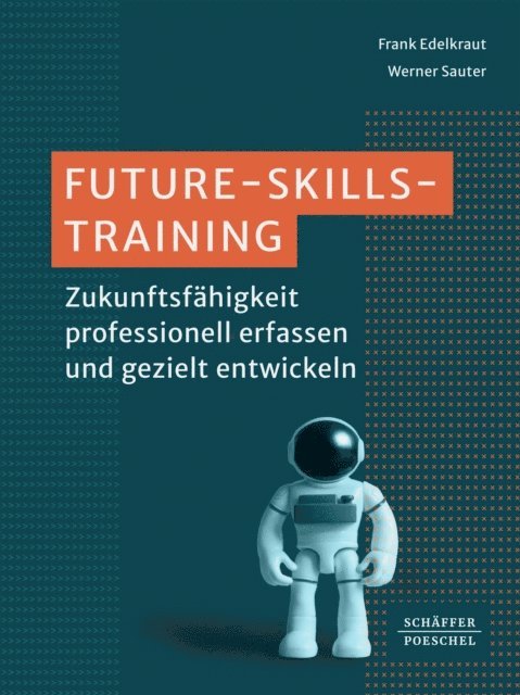 Werner Sauter, Frank Edelkraut - Future-Skills-Training​, E-bok