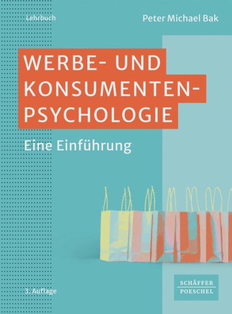 Peter Michael Bak - Werbe- und Konsumentenpsychologie, E-bok
