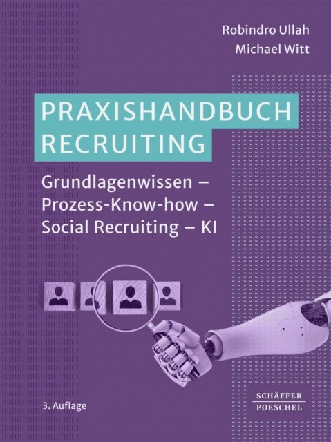 Michael Witt, Robindro Ullah - Praxishandbuch Recruiting, E-bok