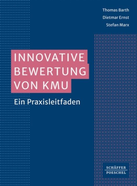 Stefan Marx, Dietmar Ernst, Thomas Barth - Innovative Bewertung von KMU, E-bok