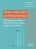 Angelika Gaßmann, Kathrin Martini, Dirk Sichelschmidt - Praxiswissen Offboarding, Häftad