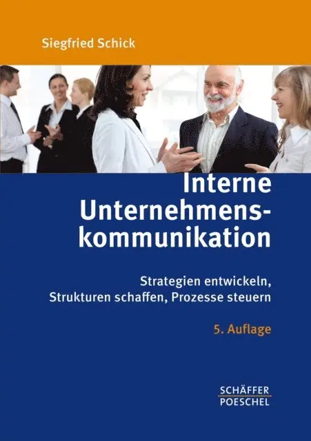 Siegfried Schick - Interne Unternehmenskommunikation, E-bok. Tillgänglighet: Lägg i varukorg