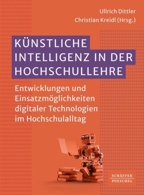 Christian Kreidl, Ullrich Dittler - Künstliche Intelligenz in der Hochschullehre, E-bok
