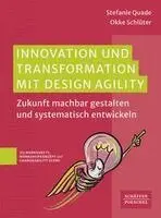 Stefanie Quade, Okke Schlüter - Innovation und Transformation mit DesignAgility, Häftad. Tillgänglighet: Lägg i varukorg
