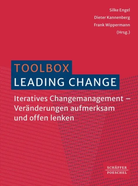 Frank Wippermann, Dieter Kannenberg, Silke Engel - Toolbox Leading Change, E-bok. Tillgänglighet: Lägg i varukorg