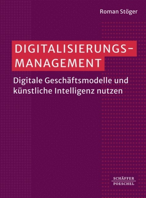 Roman Stoger - Digitalisierungsmanagement, E-bok