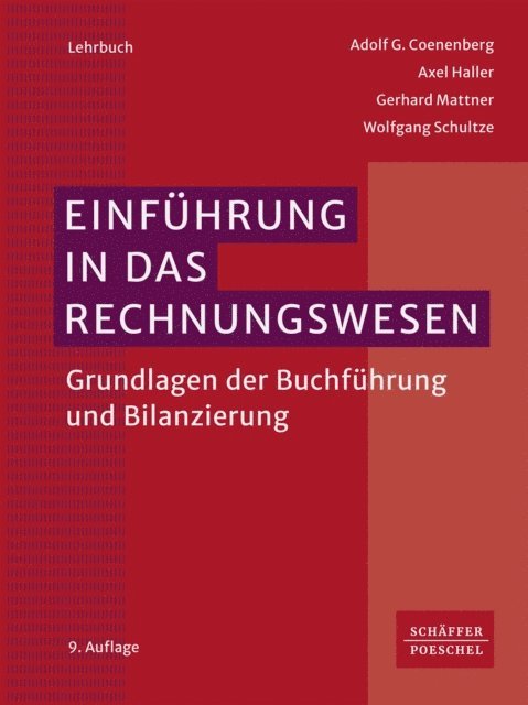 Wolfgang Schultze, Gerhard Mattner, Axel Haller, Adolf G. Coenenberg - Einführung in das Rechnungswesen, E-bok