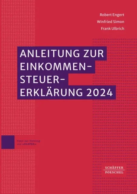 Frank Ulbrich, Winfried Simon, Robert Engert - Anleitung zur Einkommensteuererklärung 2024, E-bok. Tillgänglighet: Lägg i varukorg
