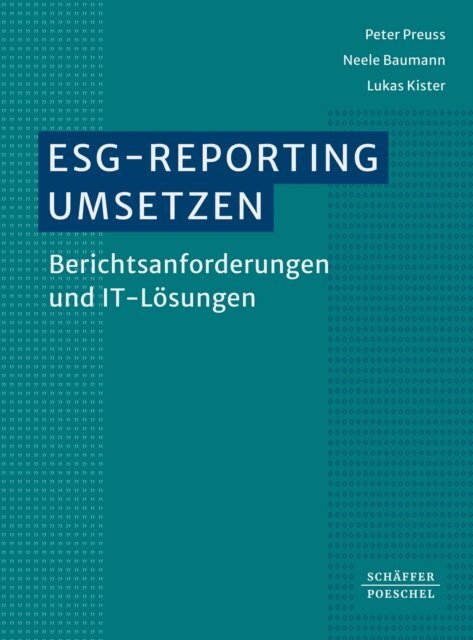 Lukas Kister, Neele Baumann, Peter Preuss - ESG-Reporting umsetzen, E-bok