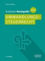 Florian Anderlik - #steuernkompakt Umwandlungssteuerrecht, Häftad. Tillgänglighet: Lägg i varukorg