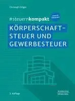 Christoph Dräger - #steuernkompakt Körperschaftsteuer und Gewerbesteuer, Häftad. Tillgänglighet: Lägg i varukorg
