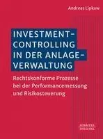 Andreas Lipkow - Investmentcontrolling in der Anlageverwaltung, Häftad. Tillgänglighet: Lägg i varukorg