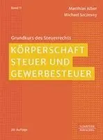 Matthias Alber, Michael Szczesny - Körperschaftsteuer und Gewerbesteuer, Häftad. Tillgänglighet: Lägg i varukorg