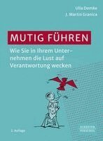 Ulla Domke, J. Martin Granica - Mutig führen, Häftad