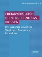 Jobst Wilmanns - Fremdvergleich bei Verrechnungspreisen, Inbunden