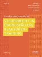David Jauch, Mario Ehrensberger, Dominik Fuhrmann, Sonja Jauch - Steuerrecht in Übungsfällen / Klausurentraining, Häftad