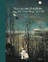 Annette Roeder - Wie süß das Mondlicht auf dem Hügel schläft!, Inbunden