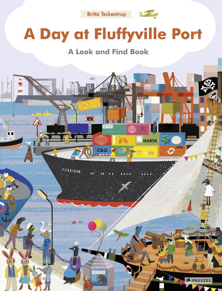 Britta Teckentrup - Day at Fluffyville Port, Inbunden
