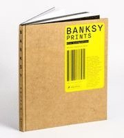 Roberto Campolucci-Bordi - Banksy: Prints, Inbunden