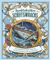 Jo Arnold, Philip Harris - Spektakuläre Schiffswracks, Inbunden. Tillgänglighet: Lägg i varukorg