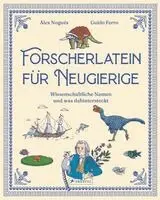 Álex Nogués, Guido Ferro - Forscherlatein für Neugierige, Inbunden. Tillgänglighet: Lägg i varukorg