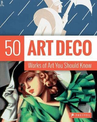 Lynn Federle Orr - Art Deco: 50 Works of Art You Should Know, Häftad. Tillgänglighet: Tillfälligt slut