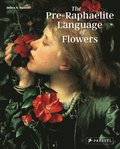 Pre-Raphaelite Language of Flowers