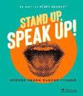 Stand up, Speak up!  - Groe Reden kluger Frauen