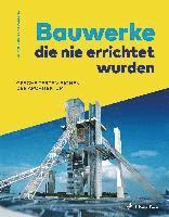 Christopher Beanland - Bauwerke, die nie errichtet wurden, Inbunden. Tillgänglighet: Lägg i varukorg