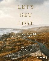 Finn Beales - Let's Get Lost: Der perfekte Augenblick an den schönsten Orten der Welt, Inbunden