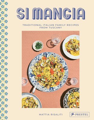 Mattia Risaliti, Milia Seyppel - Si Mangia, Inbunden
