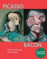Martin Hammer, Michael Kurtz, Alyce Mahon, Michael Peppiatt, Ben Ware, Ralph Gleis, Michael Peppiatt - Picasso - Bacon, Inbunden
