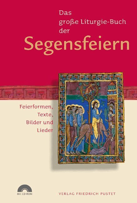Florian Kluger - Das große Liturgie-Buch der Segensfeiern, Inbunden