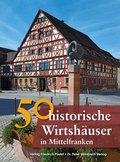 50 historische Wirtsh�user in Mittelfranken