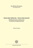 Mihai-D. Grigore - Wege der Mönche - Wege der Macht, Häftad. Tillgänglighet: Lägg i varukorg