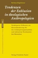 Barbara Engelmann - Tendenzen der Exklusion in theologischen Anthropologien, Häftad. Tillgänglighet: Lägg i varukorg